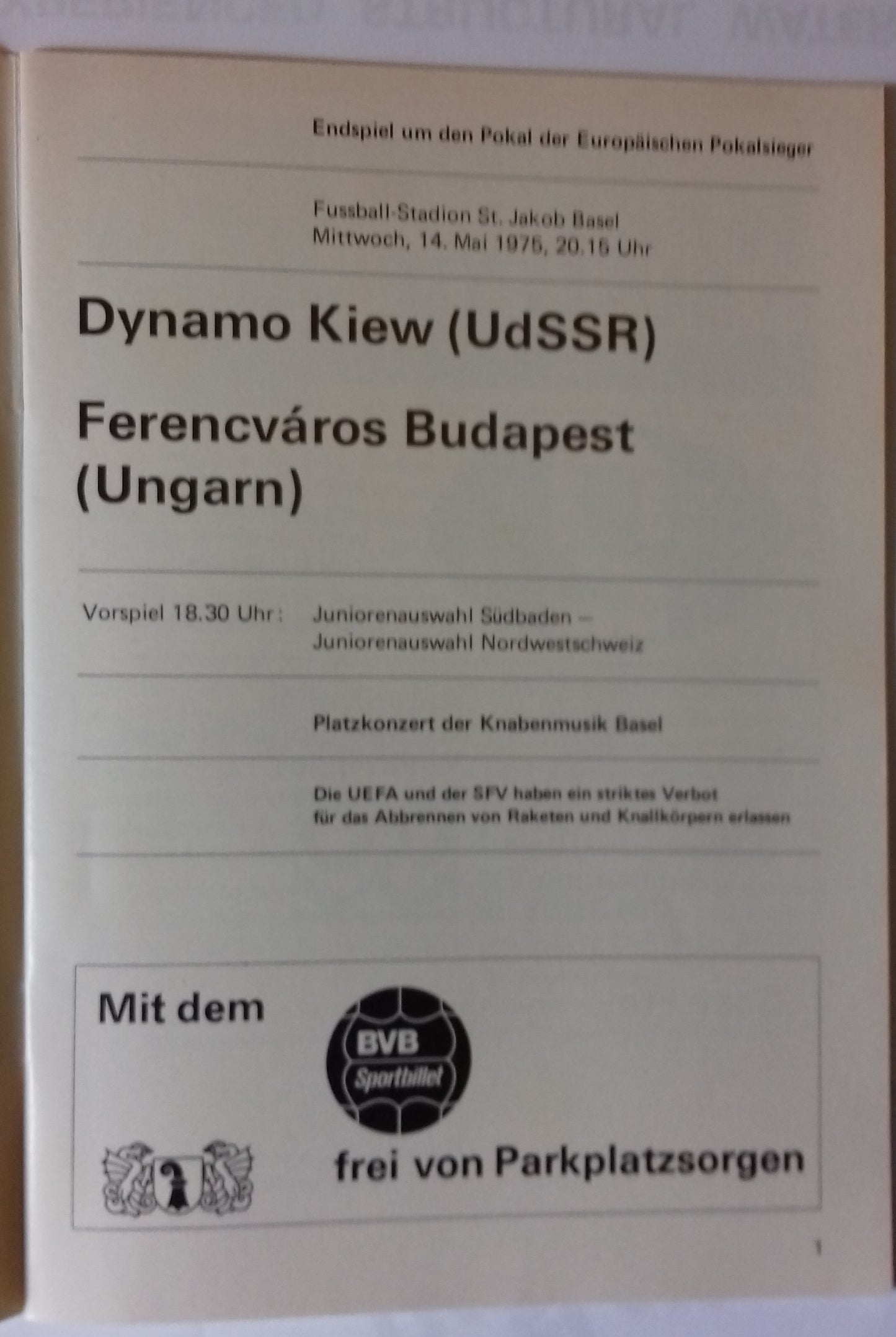Dynamo Kiev v Ferencvaros Used Programme European Cup Winners Cup Final 14/5/1975 Basel