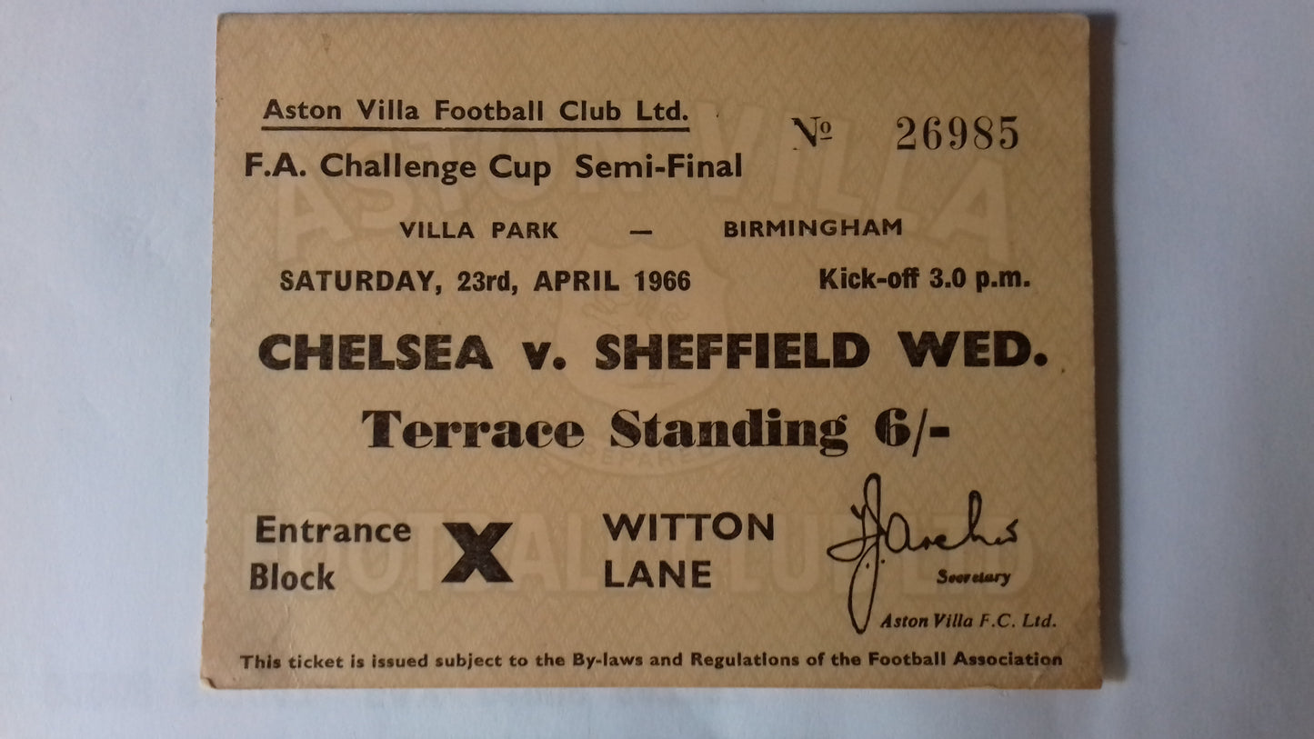 Chelsea v Sheffield Wednesday Used Ticket F.A. Cup Semi-Final 23/4/1966 Villa Park
