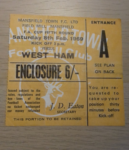 Mansfield Town v West Ham Utd Match Ticket F. A. Cup 5th Round Saturday 8th Feb 1969