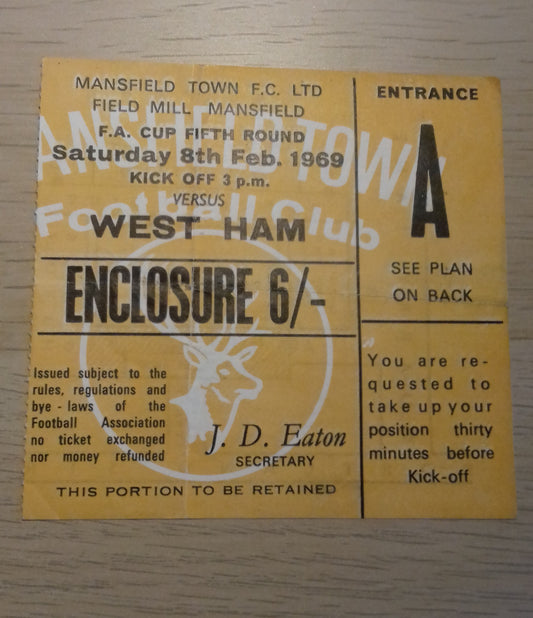 Mansfield Town v West Ham Utd Match Ticket F. A. Cup 5th Round Saturday 8th Feb 1969