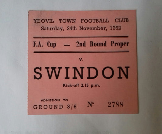 Yeovil Town v Swindon Used Ticket F.A. Cup 2nd Round 24/11/1962