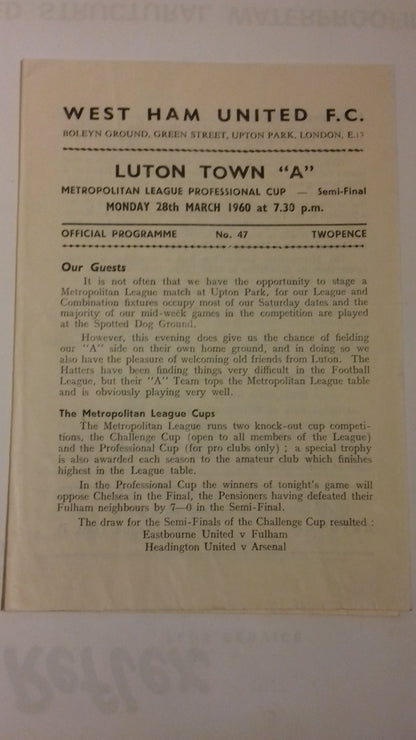 West Ham Utd A v Luton Town A Used Programme Metropolitan Cup Semi-Final Monday 28th March 1960