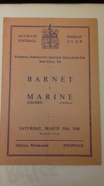 Barnet v Marine F.A. Programme Amateur Cup Semi-Final Saturday March 30th 1946.