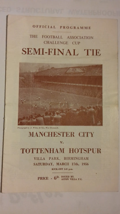 Manchester City v Tottenham Hotspur F.A. Cup Semi-Final Programme Saturday March 17th 1956 Villa Park.