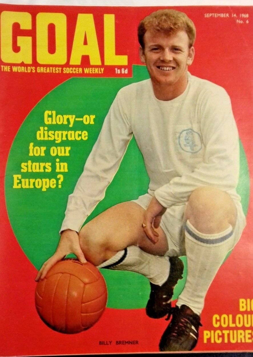 Goal Soccer Weekly Magazine No 6 September 14th 1968 Front Cover Billy Bremner