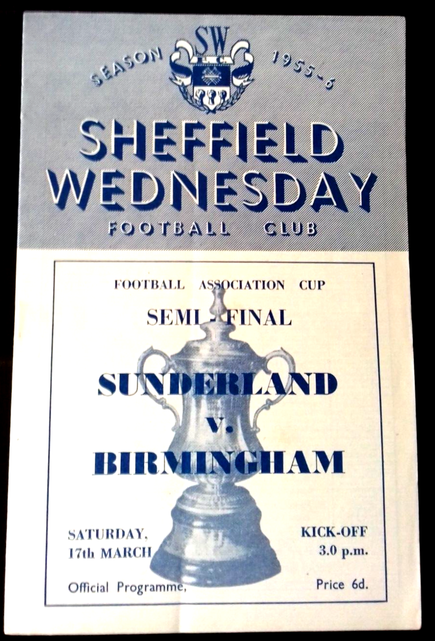 Sunderland v Birmingham City F.A. Cup Semi-Final Football Match Programme 17/3/1956 at Hillsborough