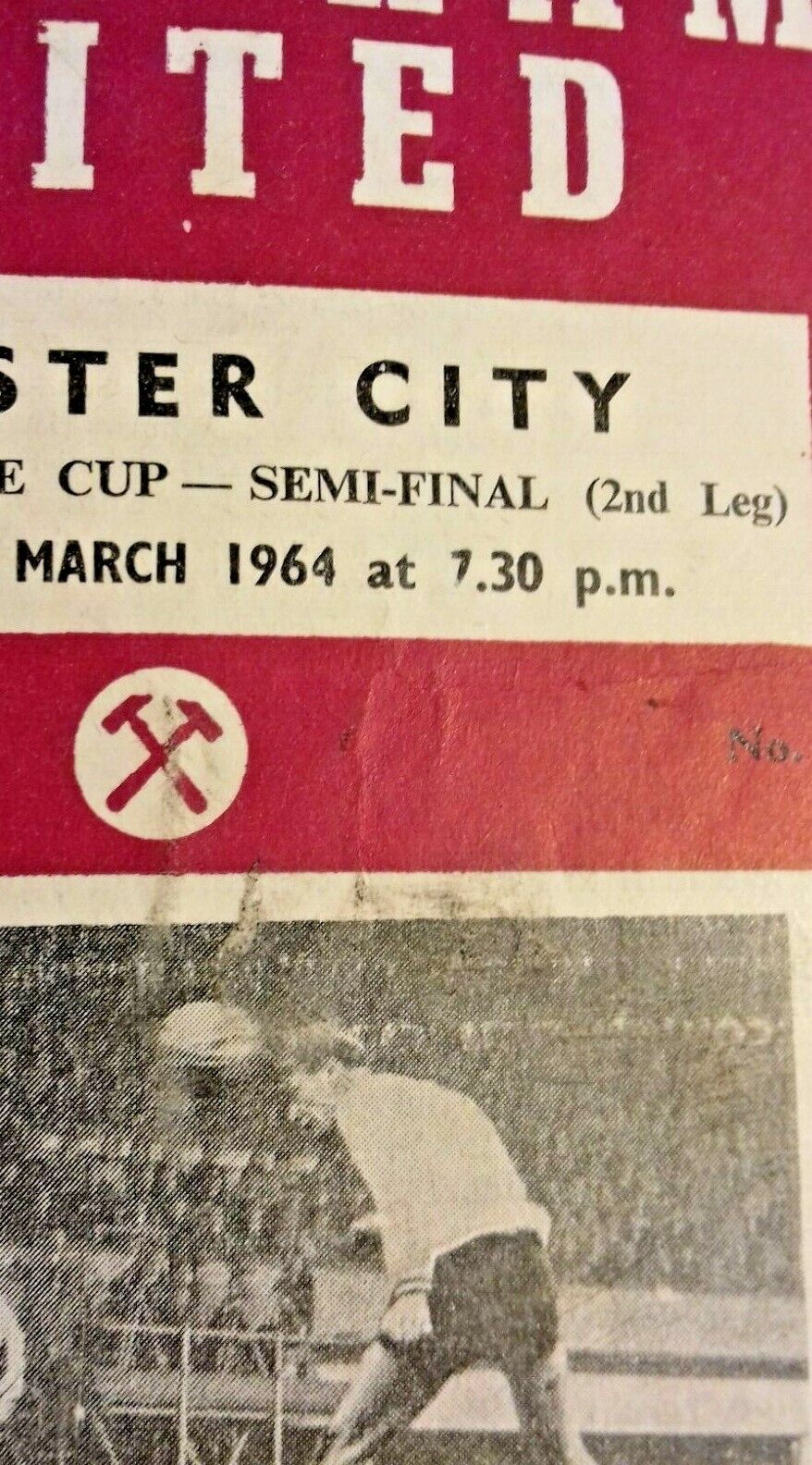 West Ham Utd v Leicester City Used Match Programme League Cup Semi - Final 2nd Leg Monday 23rd March 1964.