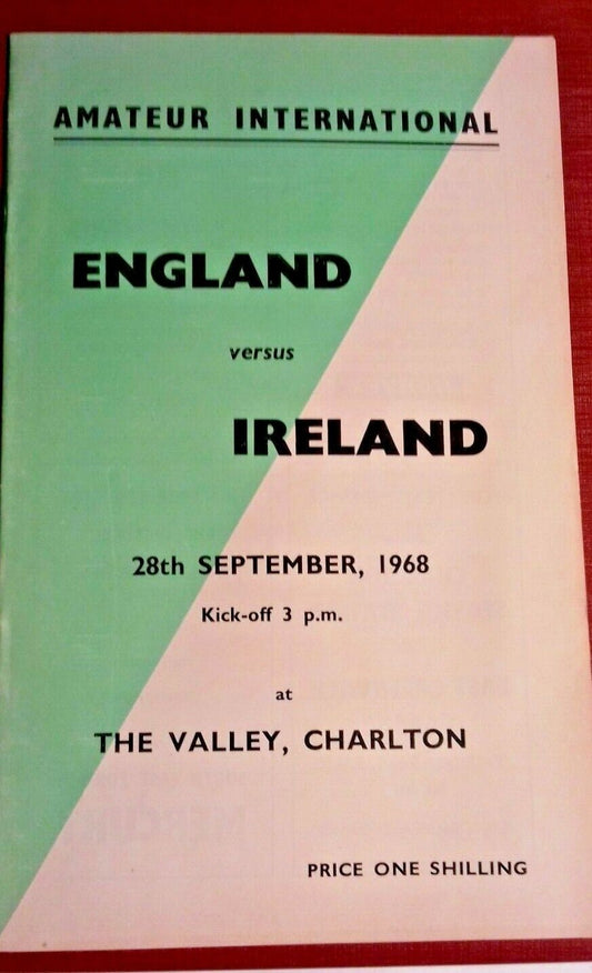 England v Ireland Amateur International Match Programme 28/9/68 Valley Charlton.