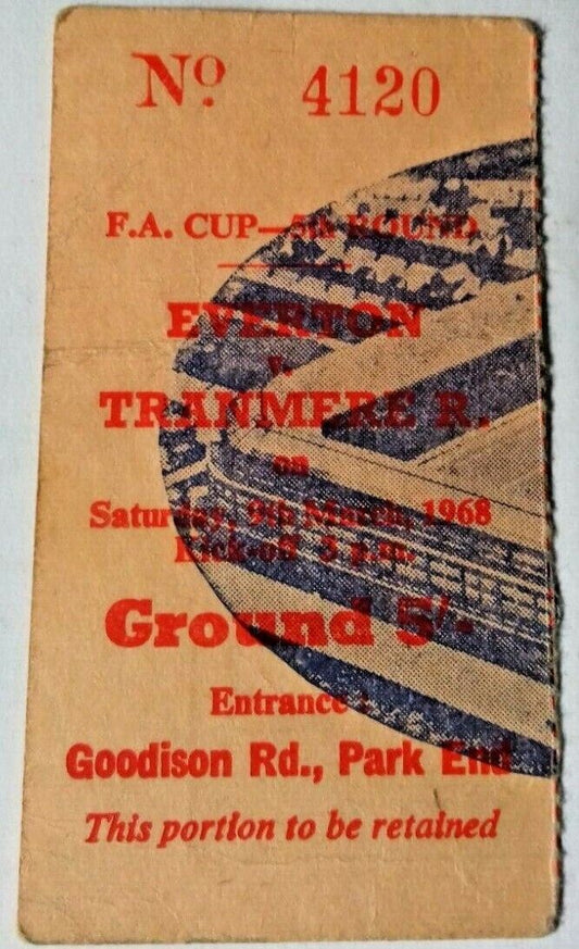 Everton v Tranmere Rovers Used Ticket F.A. Cup 5th Round Sat. 9th March 1968.