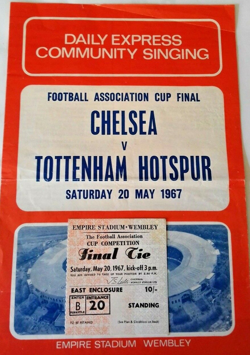 Chelsea v Tottenham H. Ticket+Songsheet+Autographed Photo F.A.Cup Final 20/5/67.