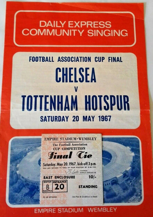 Chelsea v Tottenham H. Ticket+Songsheet+Autographed Photo F.A.Cup Final 20/5/67.