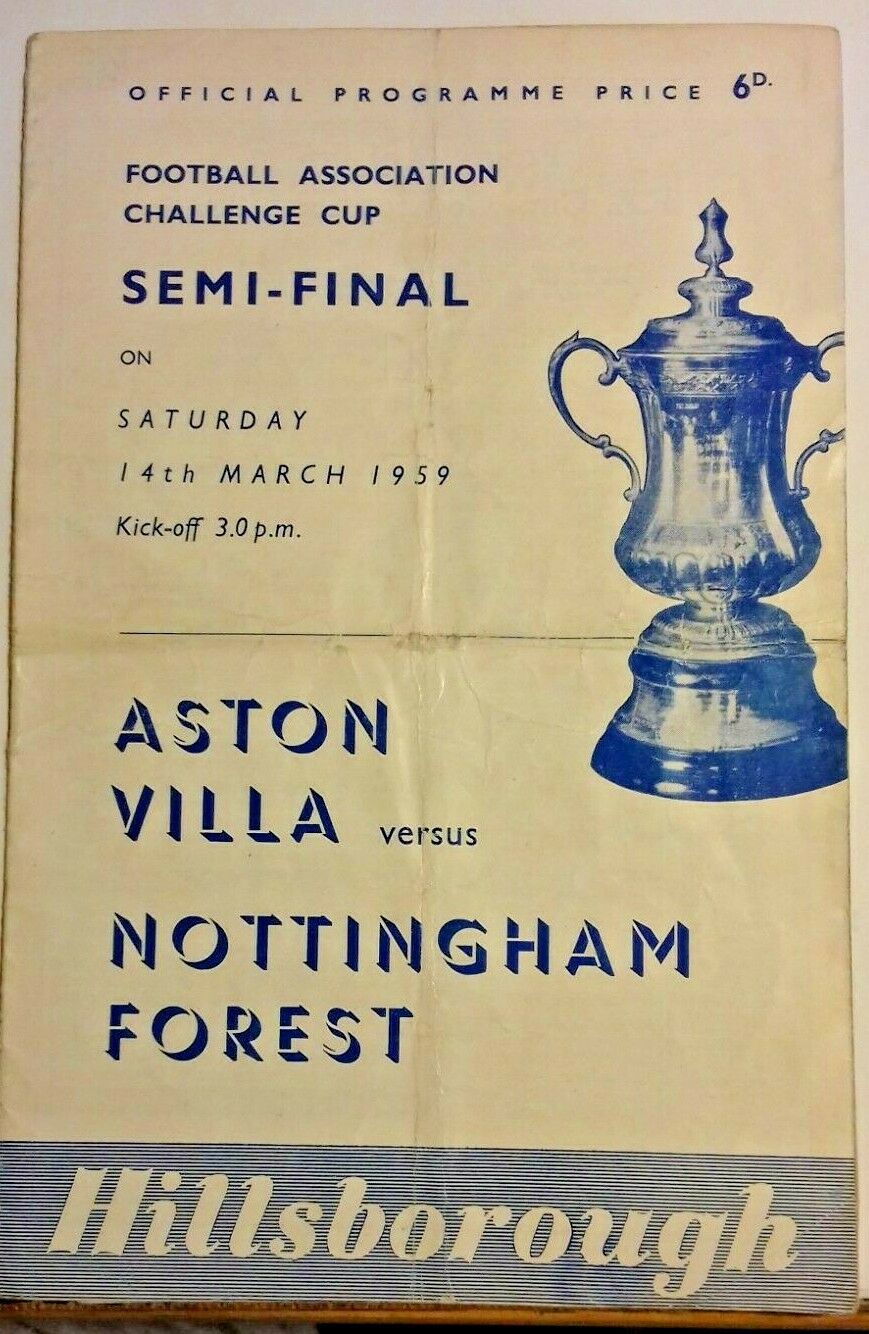 Aston Villa v Nottingham Forest F.A. Cup  Semi - Final Used  Programme 14/3/59 Hillsborough