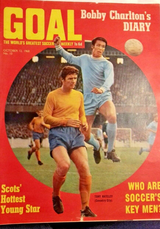 Goal Soccer Weekly Magazine No 10 October 12th 1968