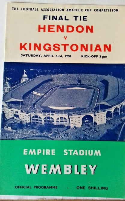 Hendon v Kingstonian F.A. Amateur Cup Final Match Programme 23/4/1960 Wembley.