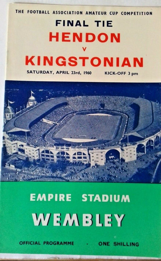 Hendon v Kingstonian F.A. Amateur Cup Final Match Programme 23/4/1960 Wembley.