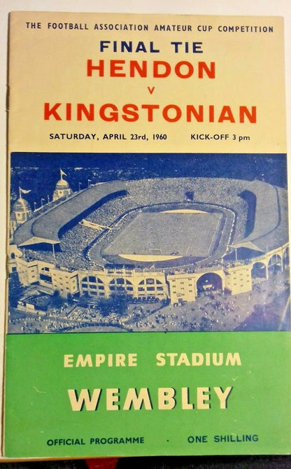 Hendon v Kingstonian F.A. Amateur Cup Final Programme 23rd April 1960 Wembley.