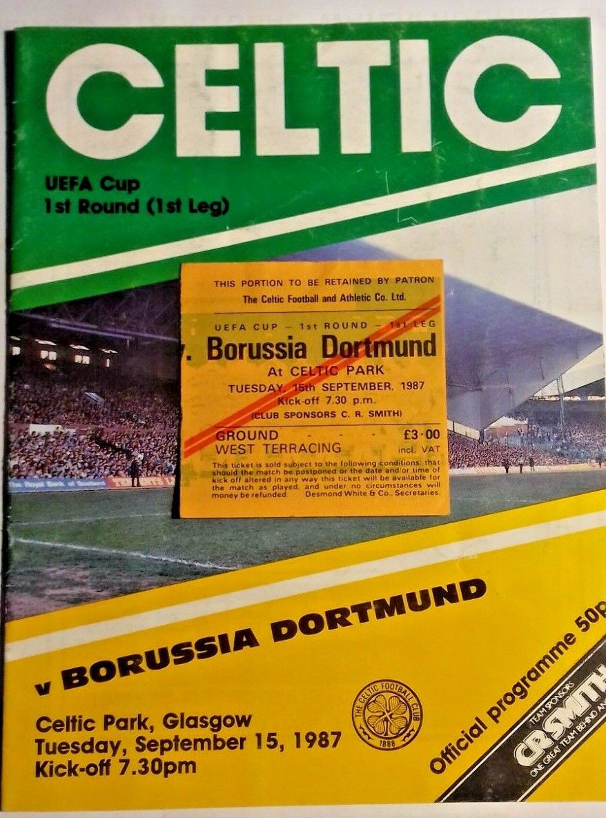 Celtic v Borussia Dortmund Football Match Programme + Ticket UEFA Cup 1st Round 1st Leg 15/9/1987