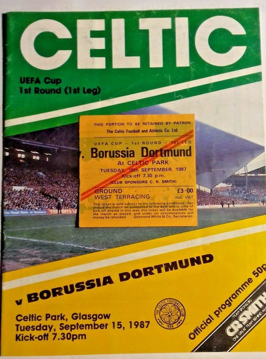 Celtic v Borussia Dortmund Football Match Programme + Ticket UEFA Cup 1st Round 1st Leg 15/9/1987