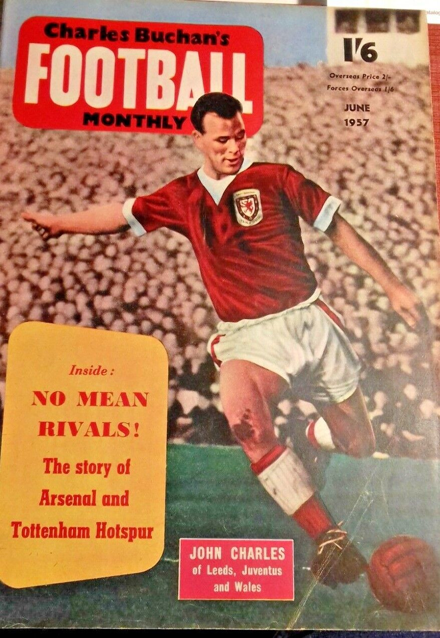 Charles Buchan's Football Monthly June 1957 Issue 70. Front Cover John Charles