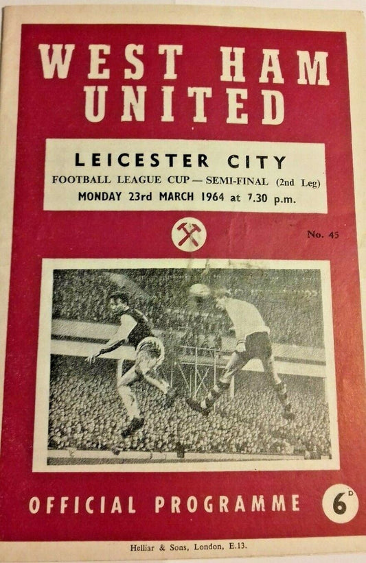 West Ham Utd v Leicester City Used Match Programme League Cup Semi - Final 2nd Leg Monday 23rd March 1964.