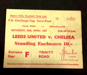 Leeds Utd v Chelsea Ticket & Programme F.A. Cup S/Final Sat. 29/4/67 Villa Park.